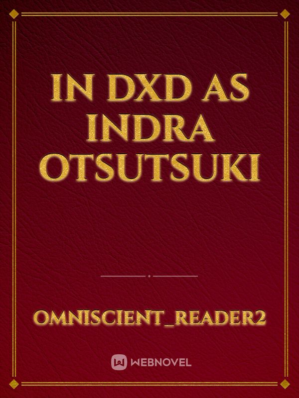 In DxD as Indra Otsutsuki