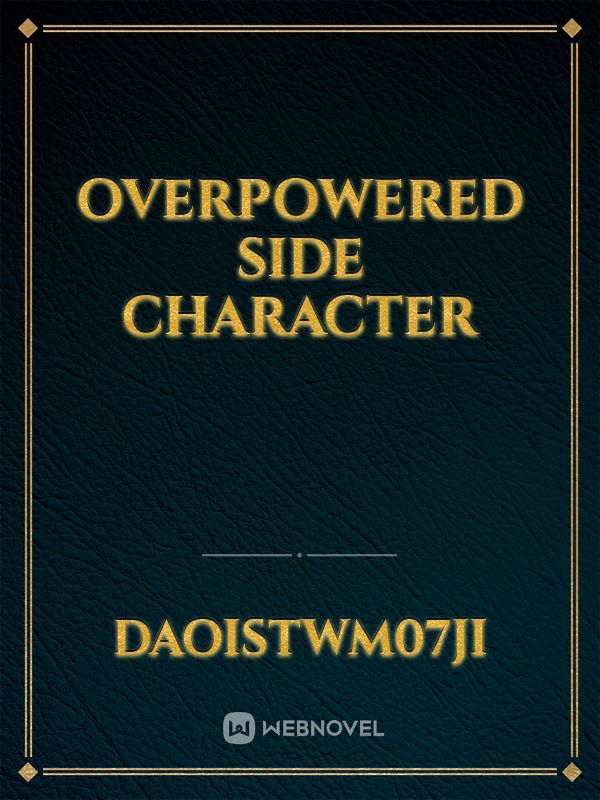 Overpowered Side Character Book