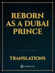 Reborn as a Dubai Prince Book