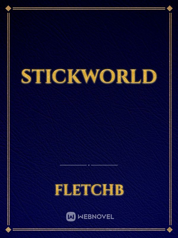 Stickworld