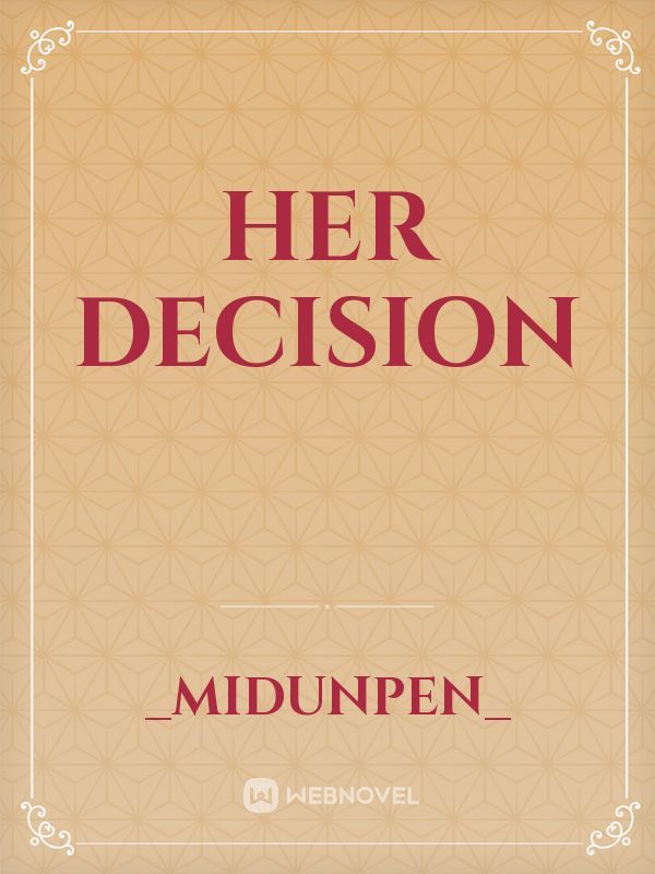 Her Decision