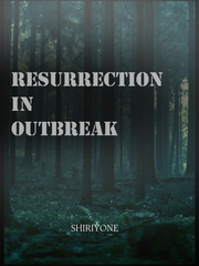 Resurrection In Outbreak Book