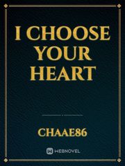 I Choose Your Heart Book