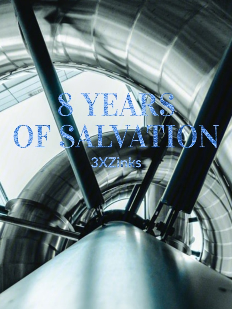 8 years of salvation