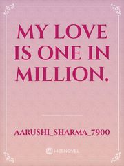 My love is one in million. Book
