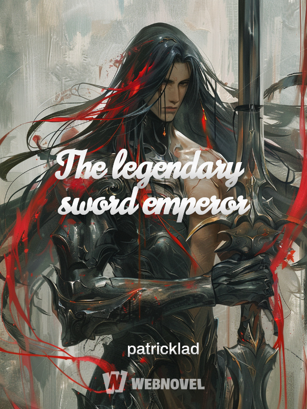 The legendary sword emperor