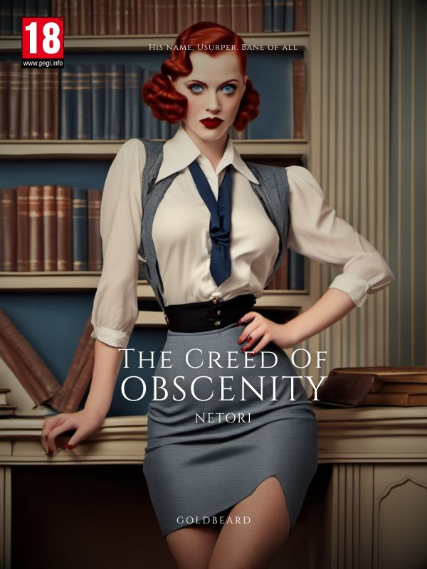 The Creed of Obscenity [Netori]