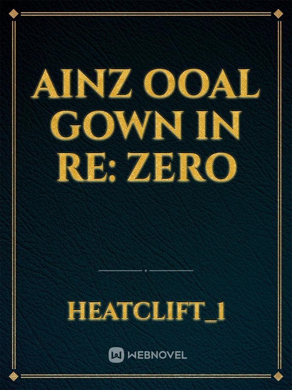 Ainz Ooal Gown in Re: Zero Book