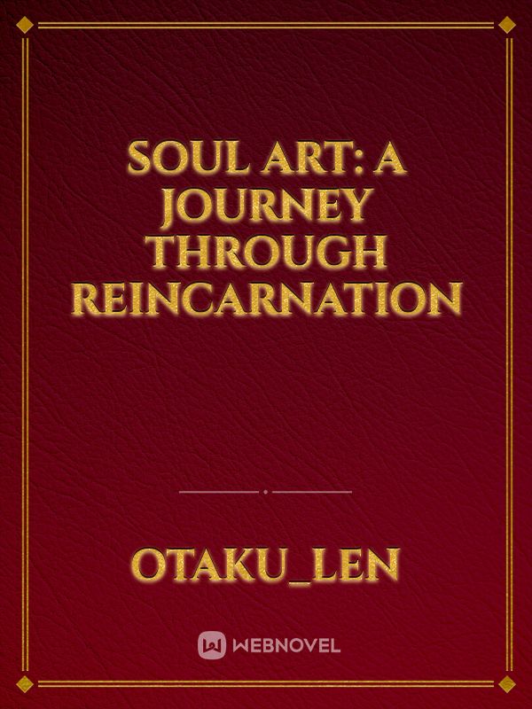 Soul Art: A journey through reincarnation Book