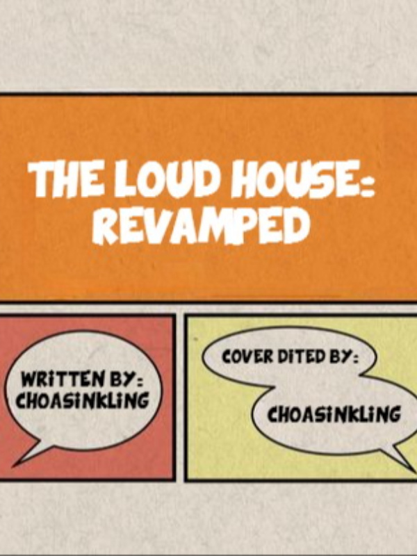 The Loud House: Revamped