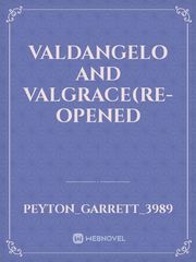 Valdangelo and Valgrace(Re-opened Book
