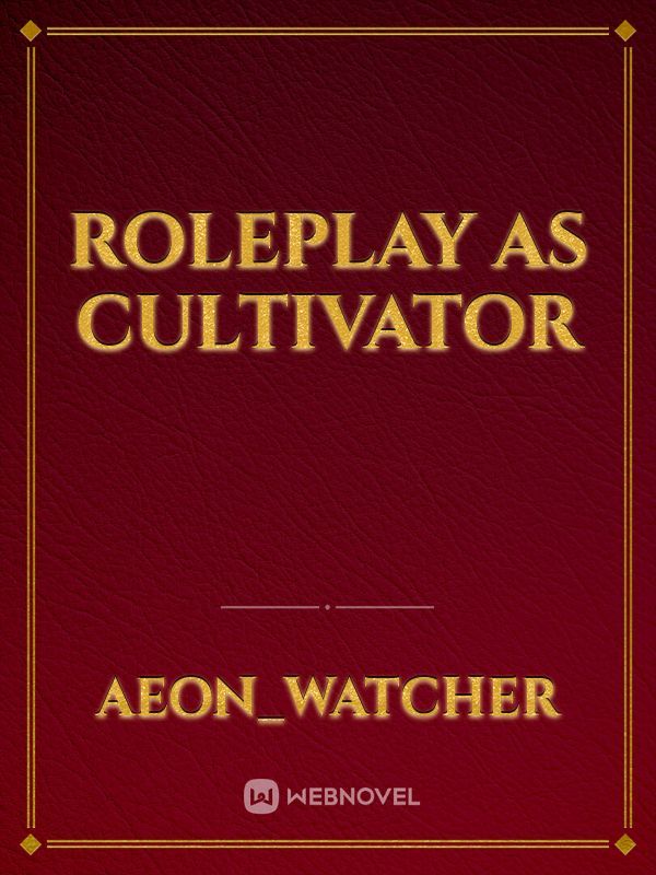 Roleplay as Cultivator Book