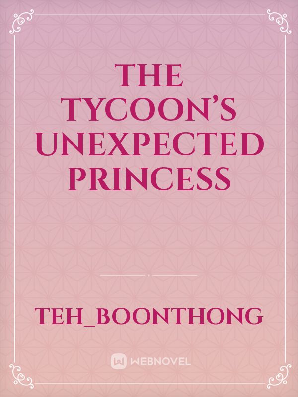 The Tycoon’s Unexpected princess Book