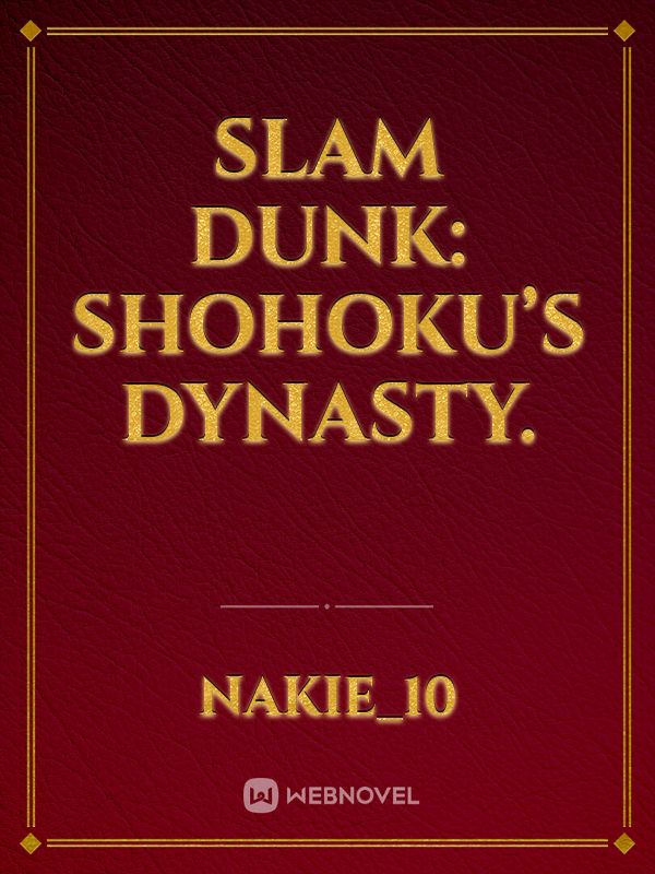 Slam Dunk: Shohoku’s Dynasty. Book