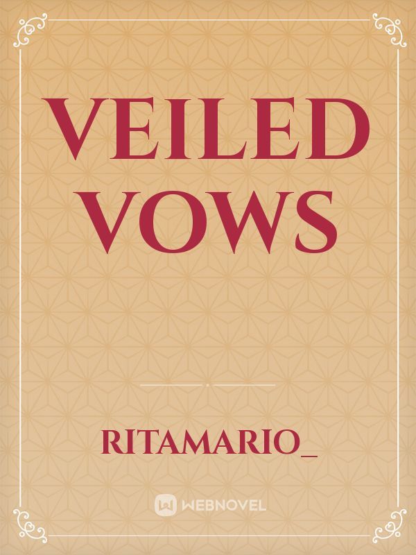 Veiled Vows