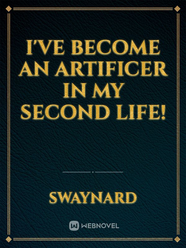 I've become an Artificer in my second life! Book