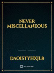 never miscellaneous Book