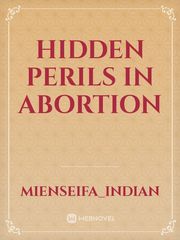Hidden Perils in Abortion Book