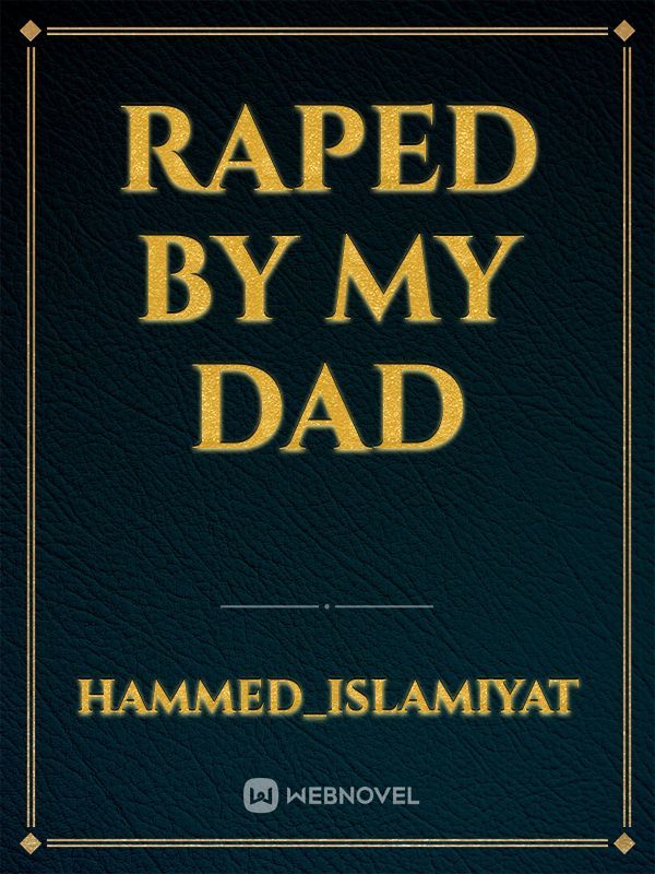 Raped by my dad Book