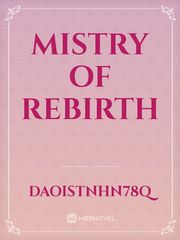 MISTRY OF REBIRTH Book