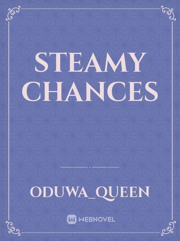Steamy Chances Book