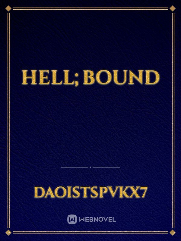 Hell;Bound