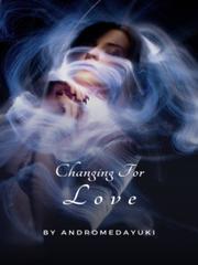 Changing for Love Book