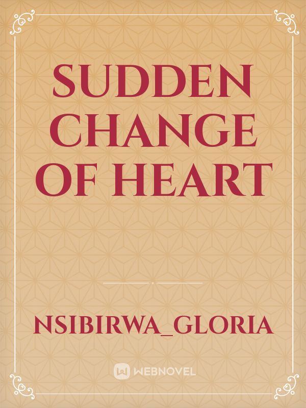 Sudden Change of Heart Book