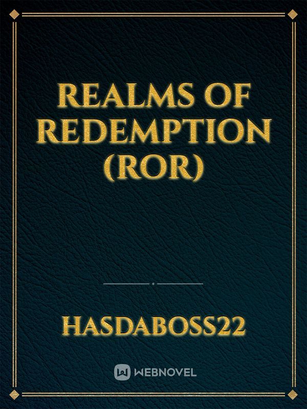Realms Of Redemption (ROR)