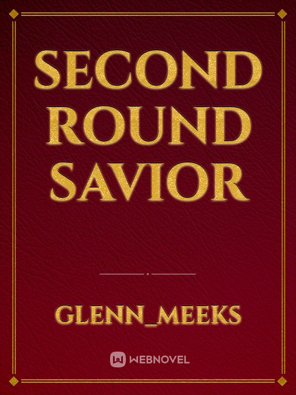 Second Round Savior Book