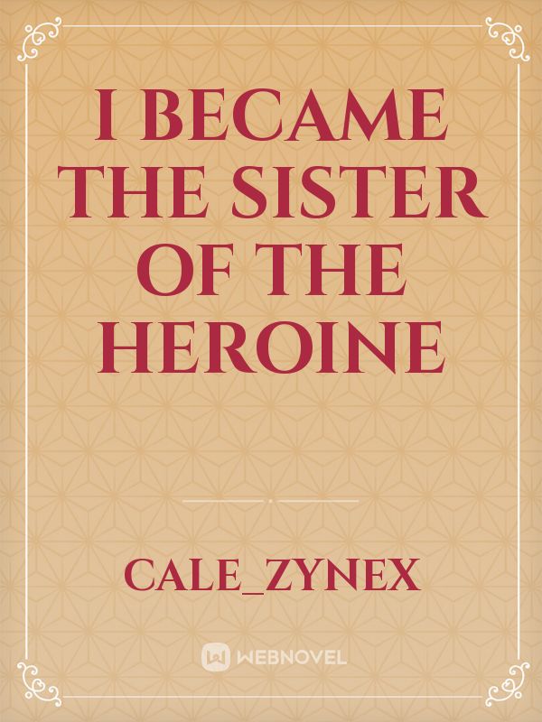 I became the Sister of the Heroine Book