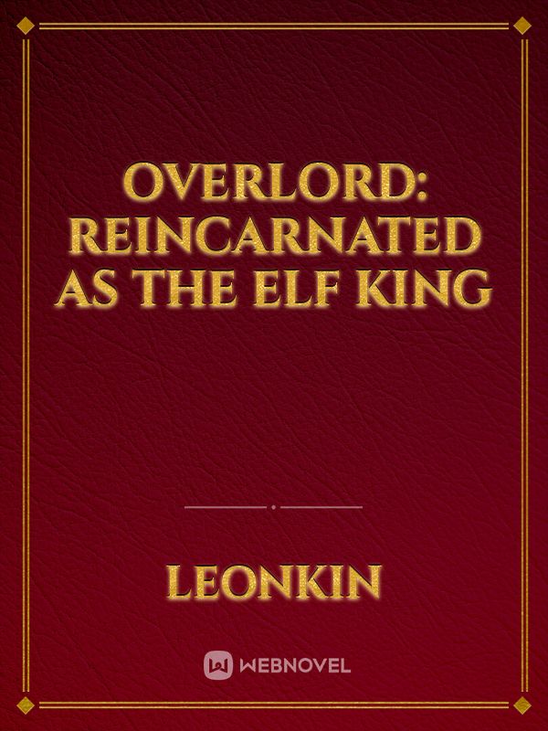 Overlord: Reincarnated as the Elf King Book