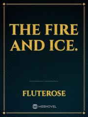 The Fire and Ice. Book