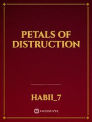 PETALS OF DISTRUCTION Book