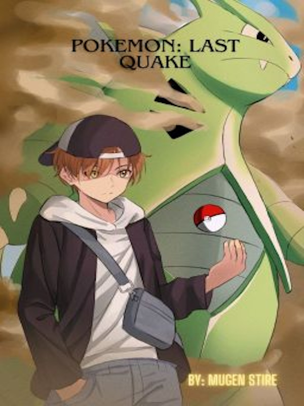 Pokémon: Last Quake