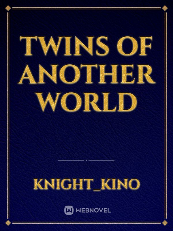 Twins of Another World