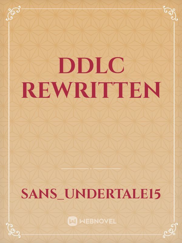 DDLC Rewritten