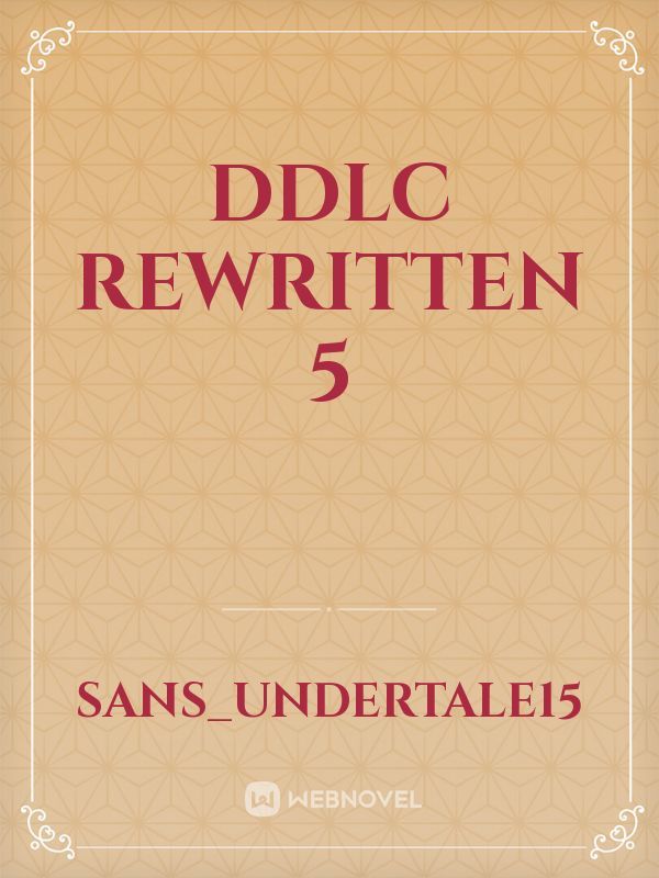 DDLC Rewritten 5
