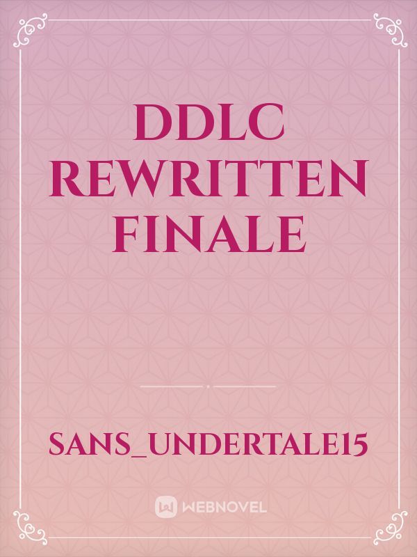 DDLC Rewritten Finale
