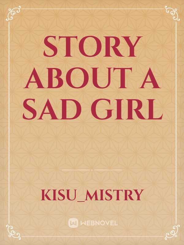 story about a sad girl