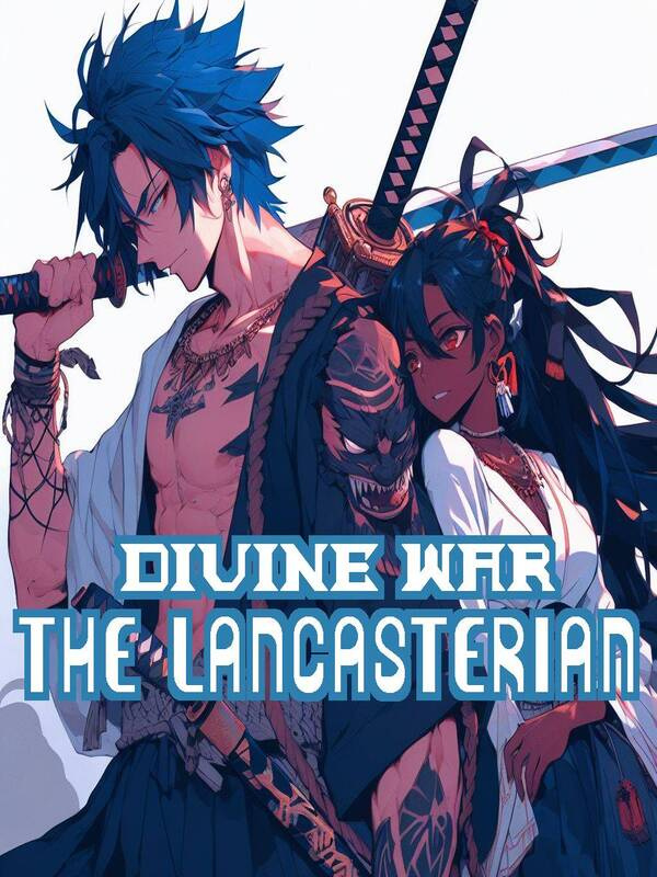 Divine War: The Lancasterian