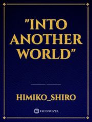"Into Another World" Book