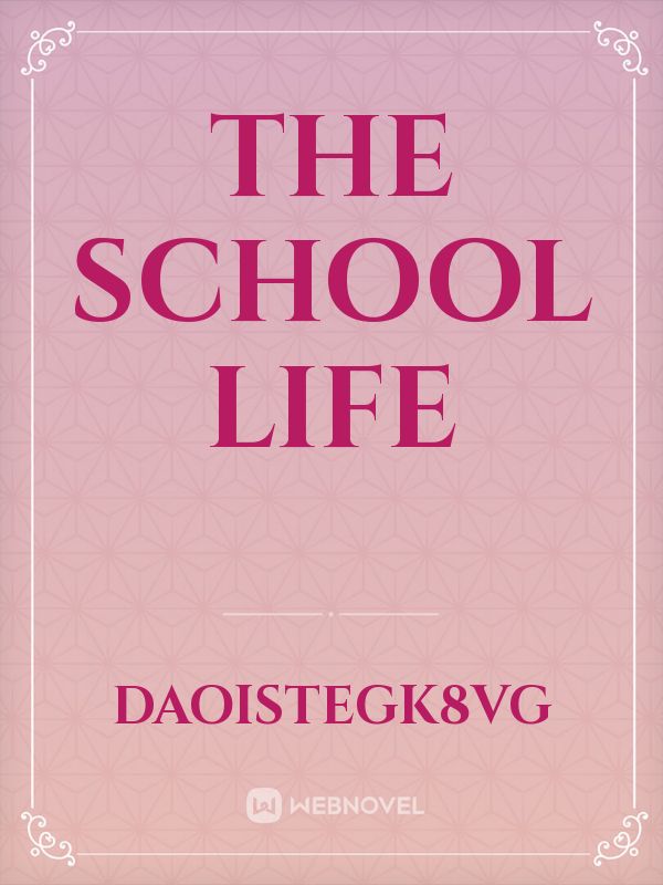 The school life Book