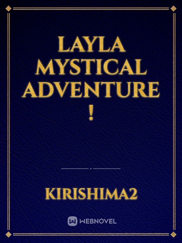 Layla mystical adventure ! Book