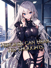 Heroines Can Hear His Thoughts Book