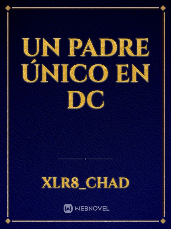 un padre único en dc