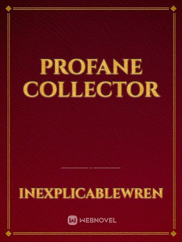 Profane Collector Book