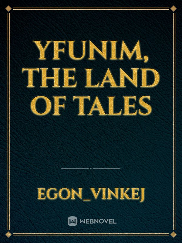 Yfunim, The Land Of Tales