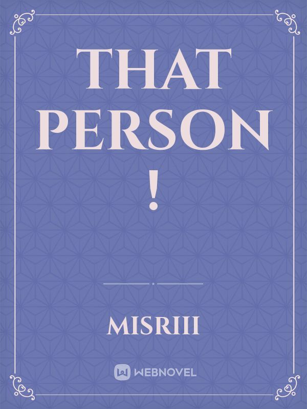 That person !