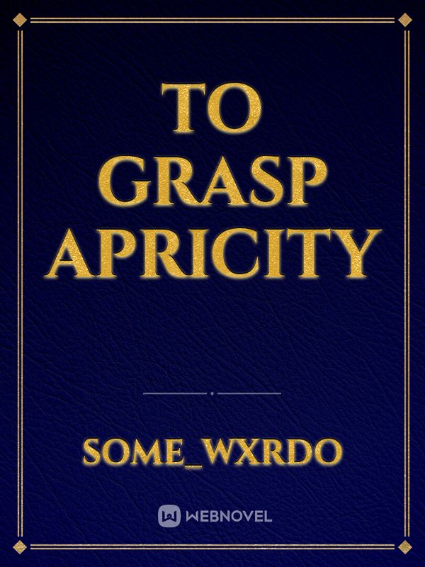 To Grasp Apricity Book